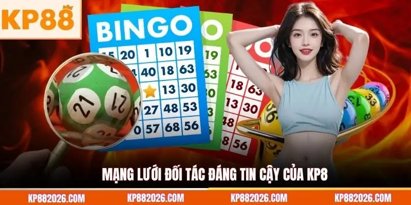 Mạng lưới đối tác đáng tin cậy của KP88